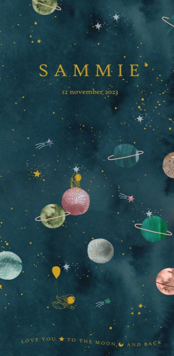 Geboortekaartje planeten, astronauten en sterren in mooie warme kleuren. Een modern en eigentijds ontwerp waar je jouw eigen twist nog aan kan geven. Met de editor tool kun je het lettertype en kleuren aanpassen. Ook kun je zelf planeten toevoegen en nog 