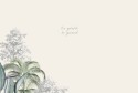Geboortekaartje 'Tropical Wilderness' van Annet Weelink Design. binnen
